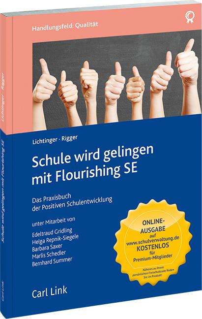 Ulrike Lichtinger: Lichtinger, U: Schule wird gelingen mit Flourishing SE, Buch