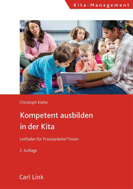 Christoph Kiefer: Kompetent ausbilden in der Kita, Buch
