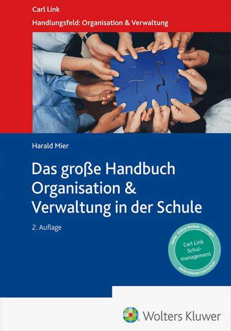 Das große Handbuch Organisation &amp; Verwaltung in der Schule, Buch
