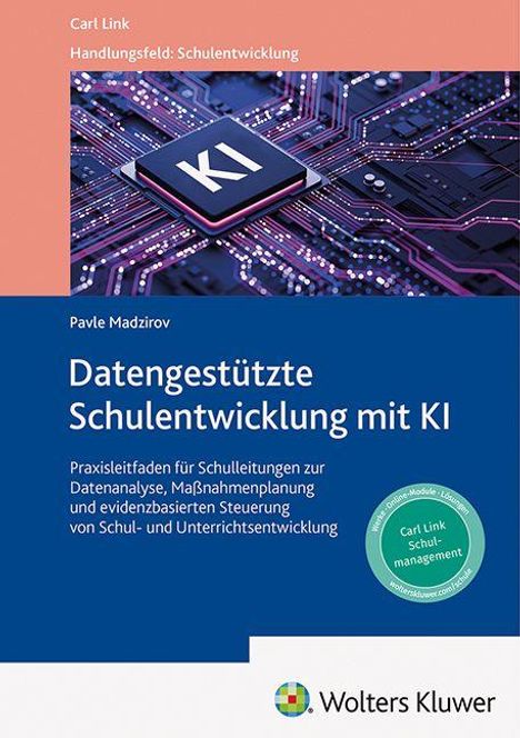 Titel: "Datengestützte Schulentwicklung mit KI". Bild eines Computerchips mit "KI". Wolters Kluwer Logo darunter.