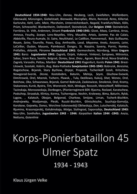 Text in Weiß: "Korps-Pionierbataillon 45 Ulmer Spatz 1934 - 1943". Darunter "Klaus Jürgen Velke". Hintergrund schwarz. 
