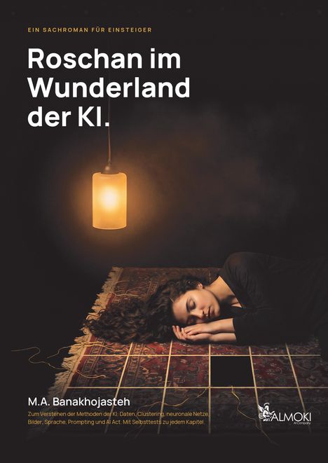 „Roschan im Wunderland der KI.“ Eine Frau schläft auf einem Teppich unter einer hängenden Lampe.