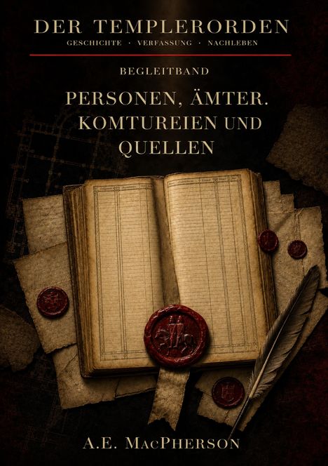 "Der Templerorden: Personen, Ämter, Komtureien und Quellen" von A.E. MacPherson. Altes Buch mit Wachssiegeln.