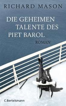 Richard Mason: Die geheimen Talente des Piet Barol, Buch