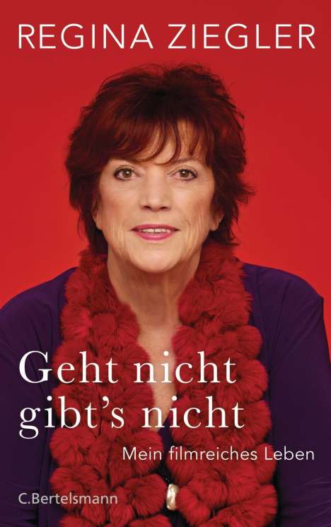 Regina Ziegler: Geht nicht gibt's nicht!, Buch