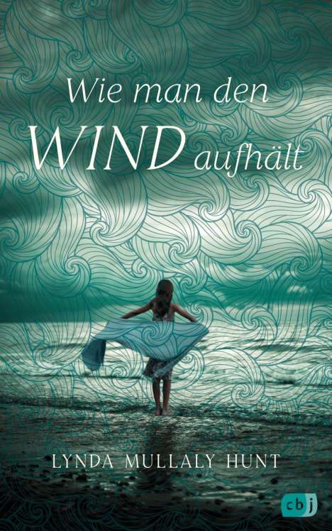 Lynda Mullaly Hunt: Hunt, L: Wie man den Wind aufhält, Buch