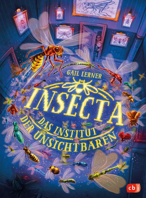 Gail Lerner: Insecta - Das Institut der Unsichtbaren, Buch