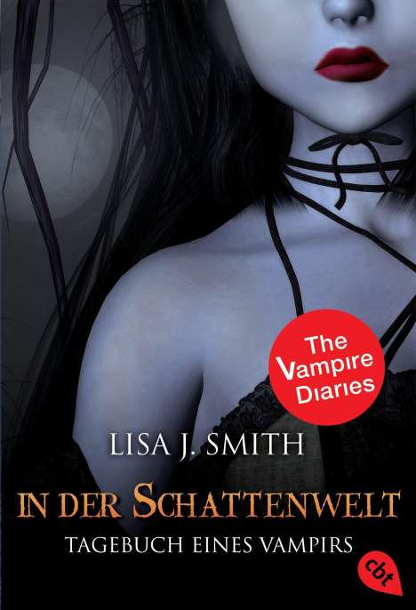 Lisa J. Smith: Tagebuch eines Vampirs 04. In der Schattenwelt, Buch