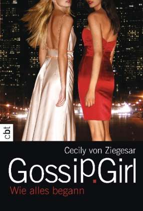 Cecily von Ziegesar: Gossip Girl - Wie alles begann, Buch
