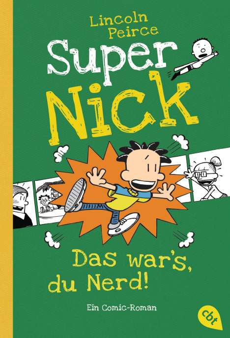 Lincoln Peirce: Super Nick - Das war's, du Nerd!, Buch