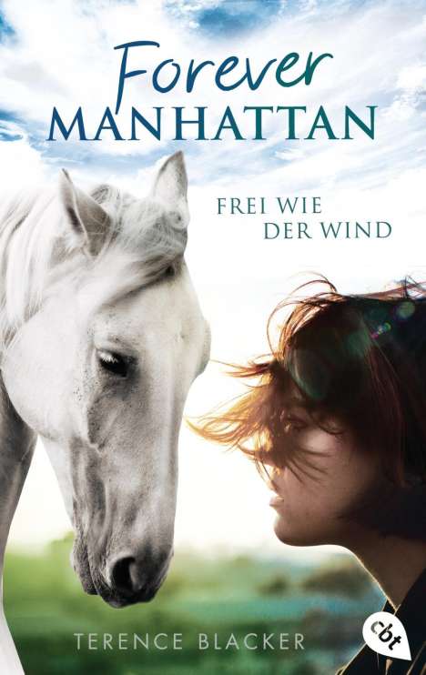 Terence Blacker: Forever Manhattan - Frei wie der Wind, Buch