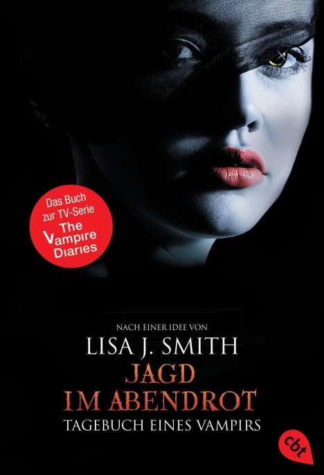 Lisa J. Smith: Tagebuch eines Vampirs 08 - Jagd im Abendrot, Buch