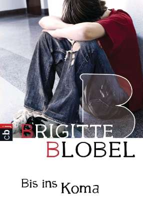Brigitte Blobel: Blobel, B: Bis ins Koma, Buch