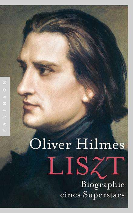 Oliver Hilmes: Liszt, Buch