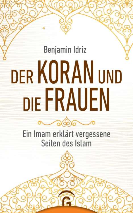 Benjamin Idriz: Idriz, B: Koran und die Frauen, Buch