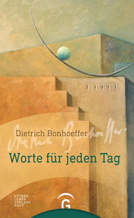 Dietrich Bonhoeffer. Worte für jeden Tag, Buch