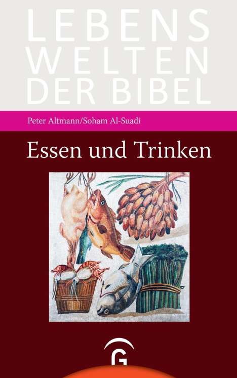 Peter Altmann: Essen und Trinken, Buch