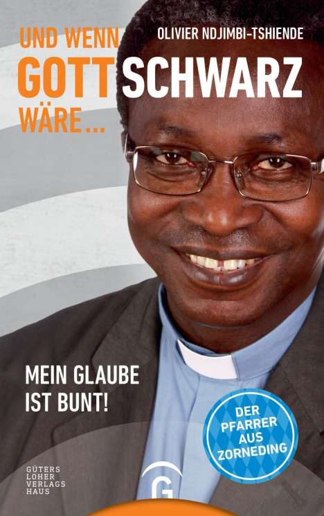 Olivier Ndjimbi-Tshiende: Und wenn Gott schwarz wäre ..., Buch