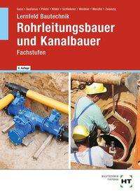 Silke Guse: Lernfeld Bautechnik Rohrleitungsbauer und Kanalb., Buch