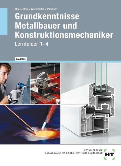 Peter Wollinger: eBook inside: Buch und eBook Grundkenntnisse Metallbauer und Konstruktionsmechaniker, Buch