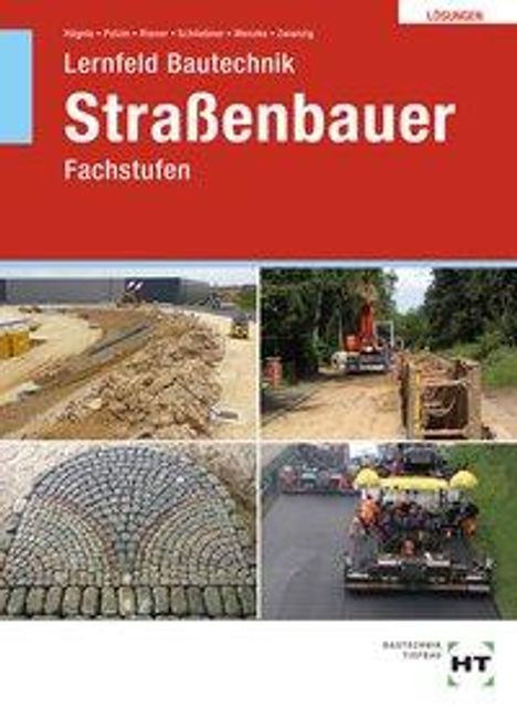 Herbert Bläsi: Lernfeld Bautechnik Straßenbauer. Lösungen, Buch