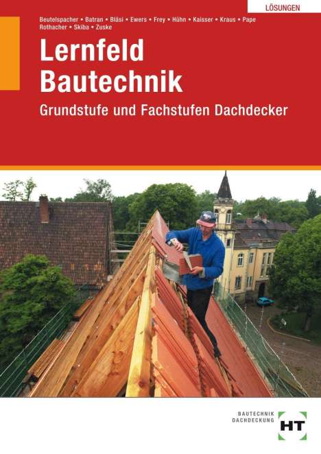 Balder Batran: Grundstufe und Fachstufen Dachdecker - Lösungen, Buch