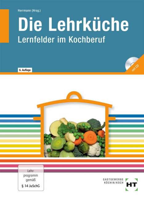 F. Jürgen Herrmann: Die Lehrküche, Buch
