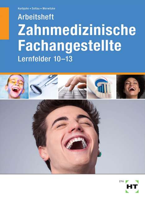 Stefan Kurbjuhn: Arbeitsheft Zahnmedizinische Fachangestellte, Buch