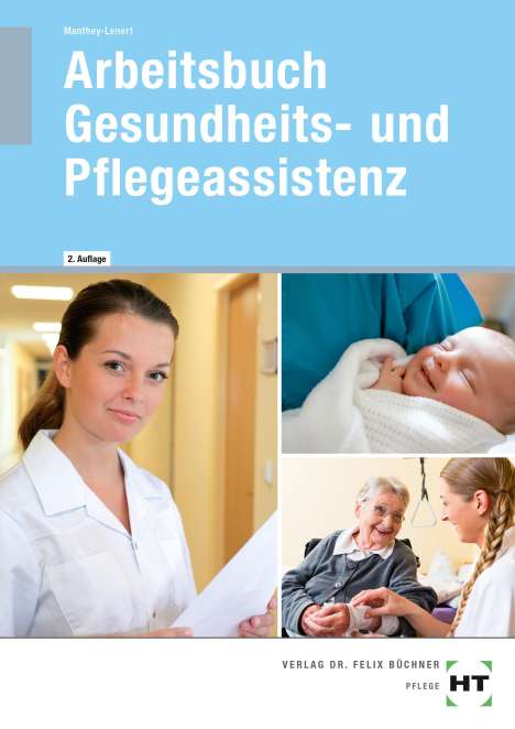 Simone Manthey-Lenert: Arbeitsbuch Gesundheits- und Pflegeassistenz, Buch