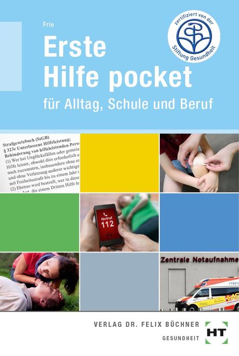 Georg Frie: eBook inside: Buch und eBook Erste Hilfe pocket, Buch