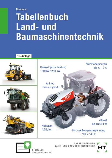 Hermann Meiners: eBook inside: Buch und eBook Tabellenbuch Land- und Baumaschinentechnik, Buch