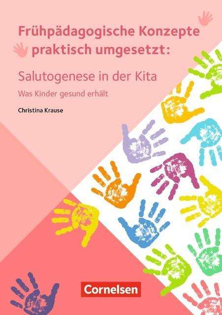 Christina Krause: Salutogenese in der Kita, Buch