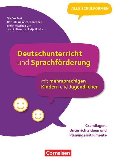 Katja Holdorf: Deutschunterricht und Sprachförderung mit mehrsprachigen Kindern und Jugendlichen - Grundlagen, Unterrichtsideen und Planungsinstrumente, Buch