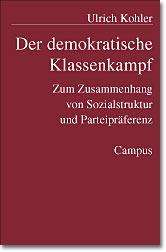 Ulrich Kohler: Der demokratische Klassenkampf, Buch