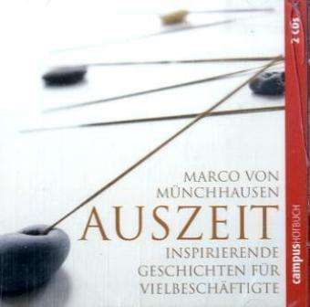 Marco von Münchhausen: Auszeit, 2 Audio-CDs, CD