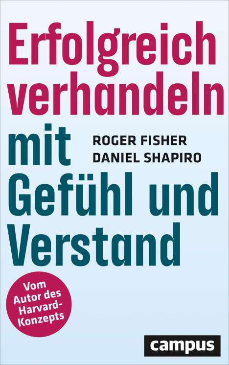 Roger Fisher: Erfolgreich verhandeln mit Gefühl und Verstand, Buch