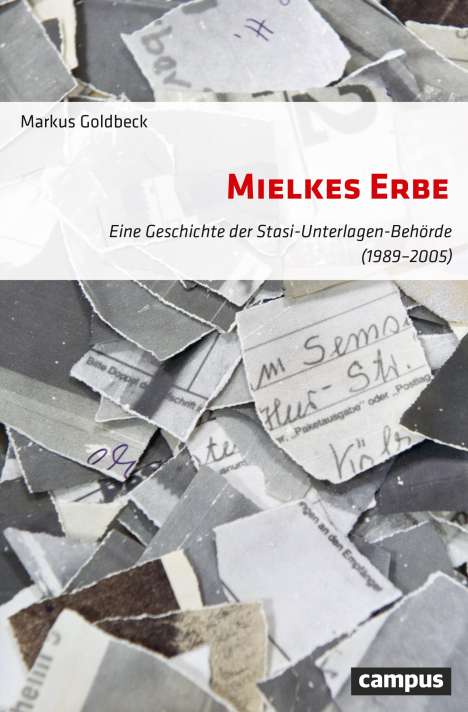 Markus Goldbeck: Mielkes Erbe, Buch