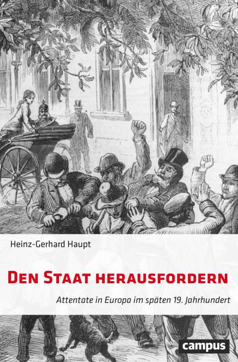 Heinz-Gerhard Haupt: Haupt, H: Staat herausfordern, Buch