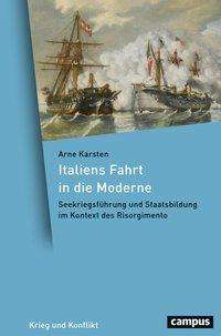 Arne Karsten: Italiens Fahrt in die Moderne, Buch