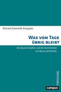 Michaela Schonhöft-Dickgreber: Was vom Tage übrig bleibt, Buch