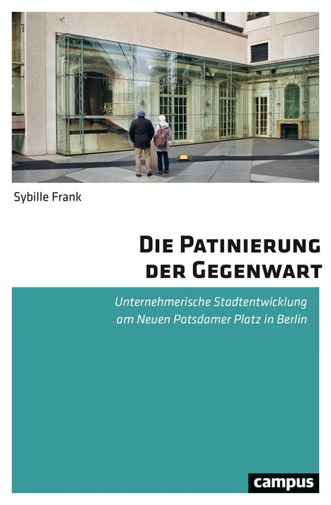 Sybille Frank: Die Patinierung der Gegenwart, Buch