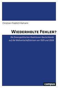 Christian-Friedrich Hamann: Wiederholte Fehler?, Buch