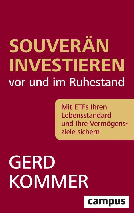 Gerd Kommer: Souverän investieren vor und im Ruhestand, Buch