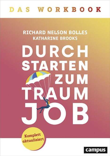 Richard Nelson Bolles: Durchstarten zum Traumjob - Das Workbook, Buch