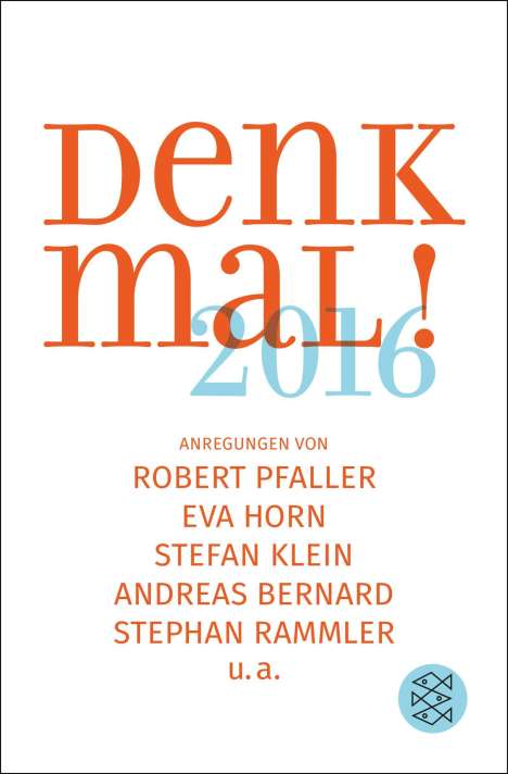 Andreas Bernard: Denk mal! 2016, Buch