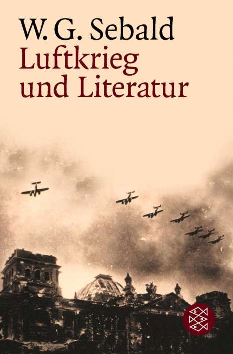 Winfried G. Sebald: Luftkrieg und Literatur, Buch