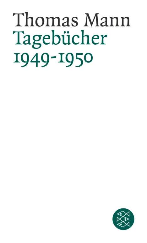 Thomas Mann: Tagebücher 1949 - 1950, Buch
