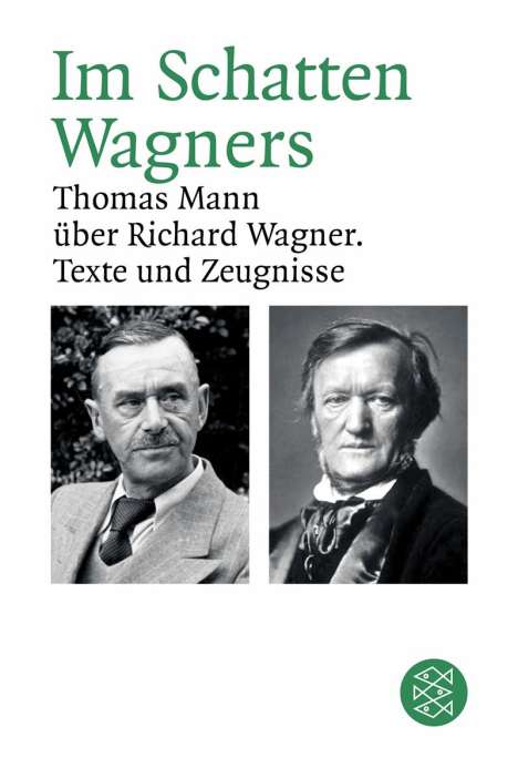Thomas Mann: Im Schatten Wagners, Buch