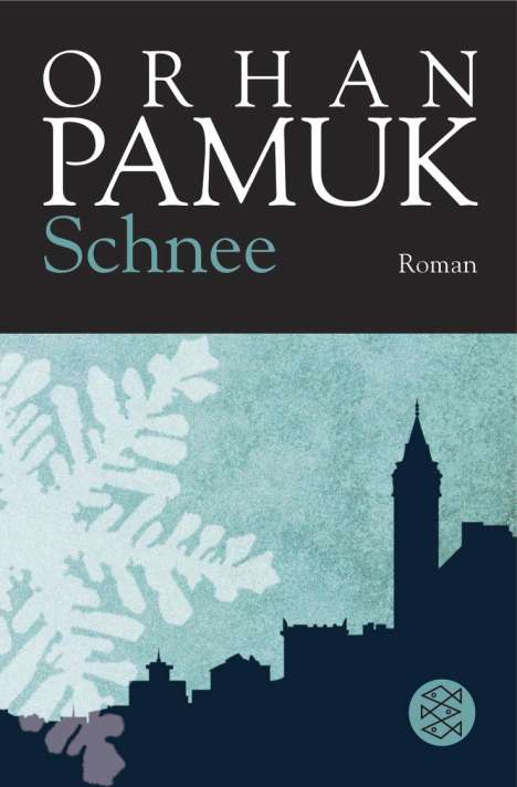 Orhan Pamuk: Schnee, Buch