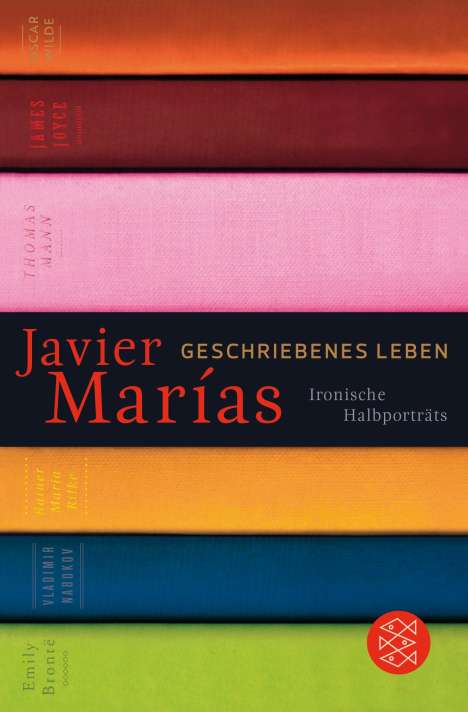 Javier Marías: Geschriebenes Leben, Buch